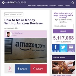 How to Make Money Writing Amazon Reviews