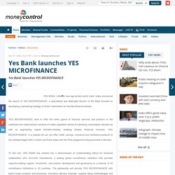 Yes Bank launches YES MICROFINANCE -