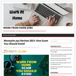 Moneylm.xyz Review 2021: One Scam You Should Avoid
