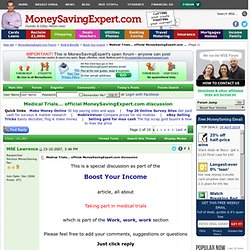Medical Trials... official MoneySavingExpert.com discussion