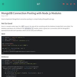 MongoDB Connection Pooling with Node.js Modules by Wesley Tsai