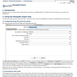 MongoDB Output - Pentaho Data Integration - Pentaho Wiki