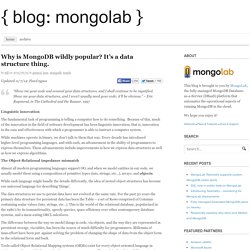 Why is MongoDB wildly popular? It's a data structure thing.