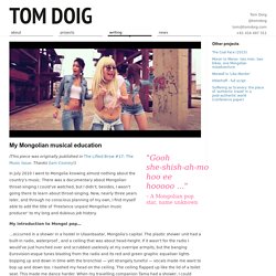 Tom Doig - My Mongolian musical education