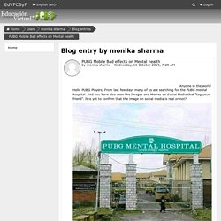 monika sharma: PUBG Mobile Bad effects on Mental health