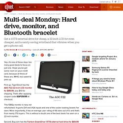 Multi-deal Monday: Hard drive, monitor, and Bluetooth bracelet