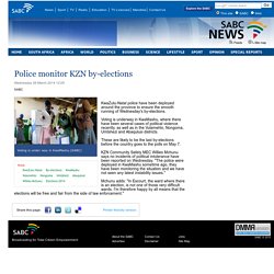Police monitor KZN by-elections:Wednesday 26 March 2014