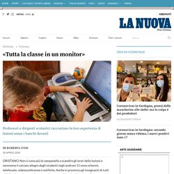 «Tutta la classe in un monitor» - La Nuova Sardegna Oristano