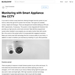 Monitoring with Smart Appliance like CCTV