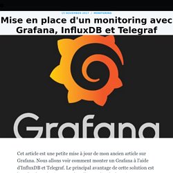 Mise en place d'un monitoring avec Grafana, InfluxDB et Telegraf