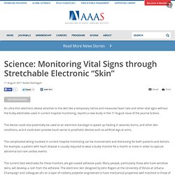 AAAS News Release - "Science: Monitoring Vital Signs through Stretchable Electronic Skin"