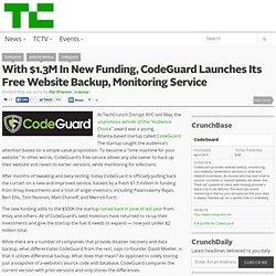 With $1.3M In New Funding, CodeGuard Launches Its Free Website Backup, Monitoring Service
