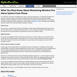 Know About Monitoring Wireless Fire Alarm System From Phone