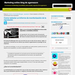 Como redactar un Informe de monitorización de la reputación: Marketing online blog de agamezcm