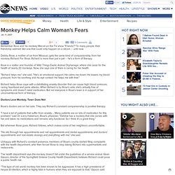 Monkey Helps Calm Woman's Fears