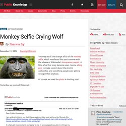 Monkey Selfie Crying Wolf