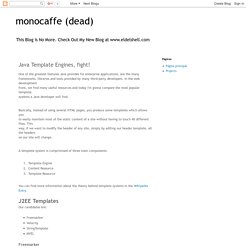 monocaffe (dead): Java Template Engines, fight!