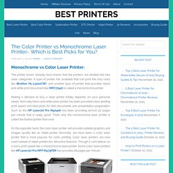 monochrome vs color laser printer which is best choice for you