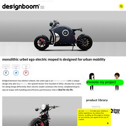 monolithic urbet ego electric moped is designed for urban mobility
