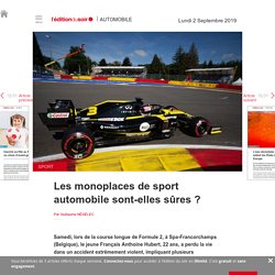 Les monoplaces de sport automobile sont-elles sûres ? - Edition du soir Ouest France - 02/09/2019