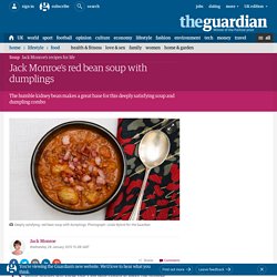 Jack Monroe’s red bean soup with dumplings