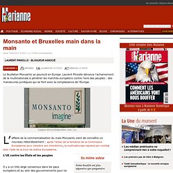 Monsanto et Bruxelles main dans la main