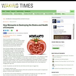 How Monsanto is Destroying the Brains and Health of Everyone