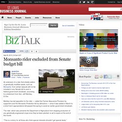 Monsanto rider excluded from Senate budget bill - St. Louis Business Journal