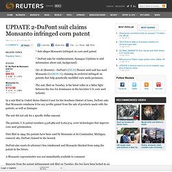 UPDATE 1-DuPont suit claims Monsanto infringed corn patent