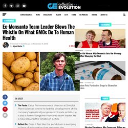 Ex-Monsanto Team Leader Blows The Whistle On What GMOs Do To Human Health