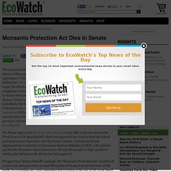 Monsanto Protection Act Dies in Senate