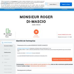 MONSIEUR ROGER DI-MASCIO (PARIS 11) Chiffre d'affaires, résultat, bilans sur SOCIETE.COM - 317861227