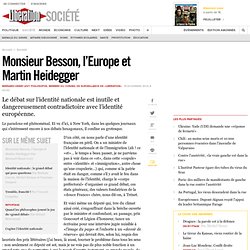 Monsieur Besson, l’Europe et Martin Heidegger