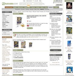 Buy Monster Hunter Portable 2nd G Monster Phone Strap Mascot