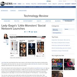 Lady Gaga’s ‘Little Monsters’ Social Network Launches