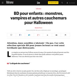 BD pour enfants : monstres, vampires et autres cauchemars pour Halloween - Enfants - Lire