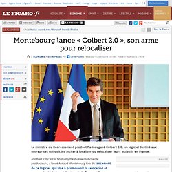 Montebourg lance « Colbert 2.0 », son arme pour relocaliser