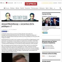 Arnaud Montebourg : « un jackass de la politique » ?