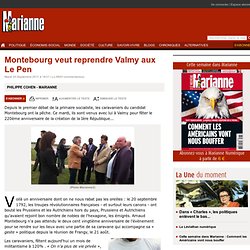 Montebourg veut reprendre Valmy aux Le Pen
