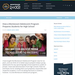 How a Montessori Adolescent Program Prepares Students for High School