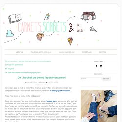 DIY : hochet de perles façon Montessori ~ Carnets, sorbets et compagnie