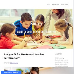 Are you fit for Montessori teacher certification?