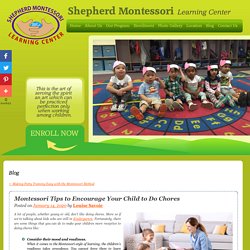 Montessori Tips to Encourage Your Child to Do Chores