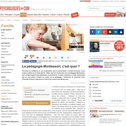 Méthode Montessori - La pédagogie Montessori, c’est quoi