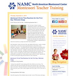 NAMC Montessori Teacher Training Blog: Montessori Circle Time Routines for the First Day: Welcome Songs