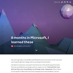 8 months in Microsoft, I learned these