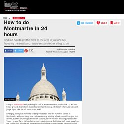 How to do Montmartre in 24 hours