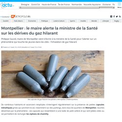 Montpellier : le maire alerte la ministre de la Santé sur les dérives du gaz hilarant