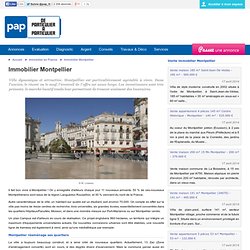 Immobilier Montpellier - Tout sur l'immobilier à Montpellier : prix m2, annonces, conseils