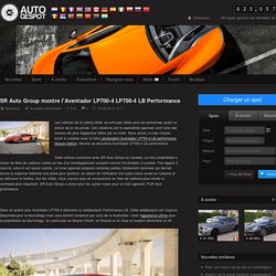 SR Auto Group montre l'Aventador LP700-4 LP700-4 LB Performance